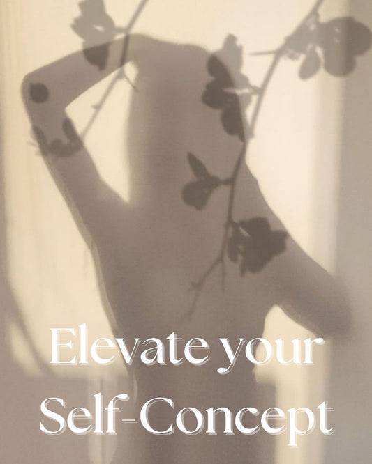Elevate Your Self-Concept